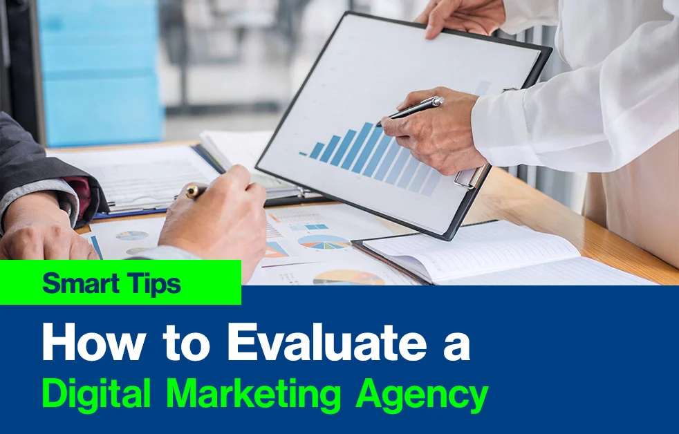 How to Evaluate a Digital Marketing Agency