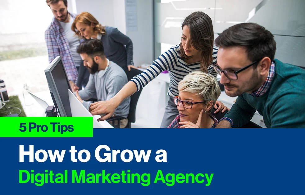 How to Grow a Digital Marketing Agency