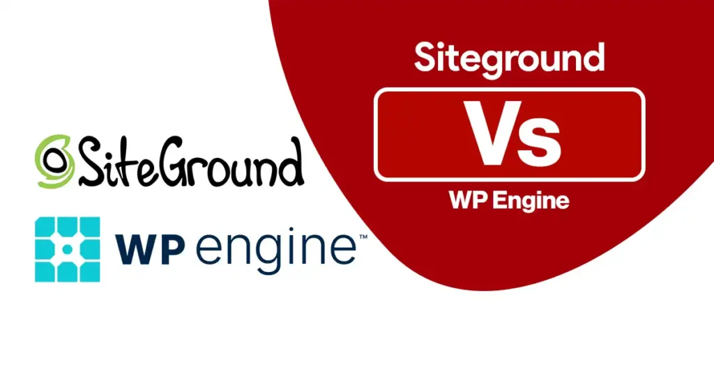 Siteground Vs WP Engine