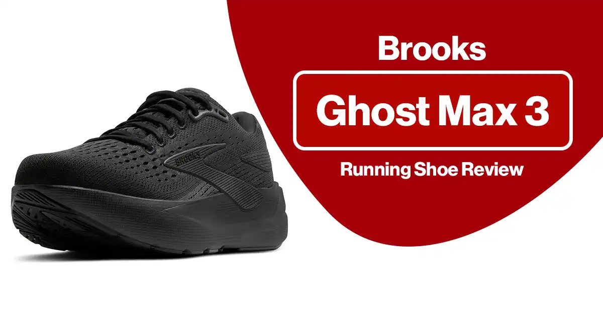 Brooks Ghost Max 3 Review